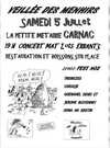 6 juillet - veillée des menhirs - petite métairie - CARNAC
