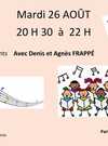 mardi 26 août Denis et Agnès