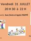 vendredi 31 juillet Denis et Agnès