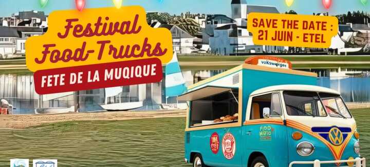 Festival des Food-trucks et fête de la Musique