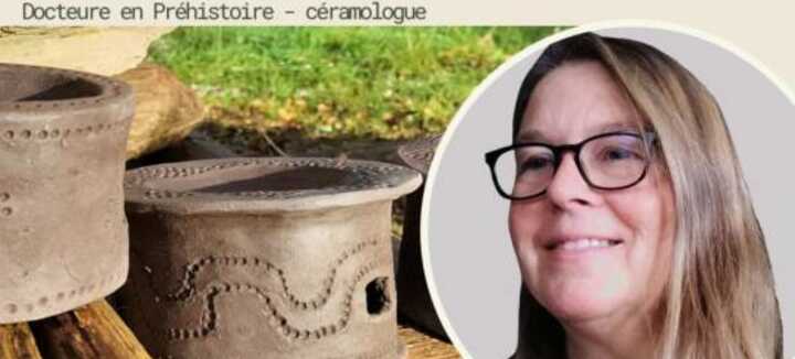 Conférence: Céramiques au début du Néolithique dans le nord-ouest de la France Conférence: Céramiques au début du Néolithique dans le nord-ouest de la France