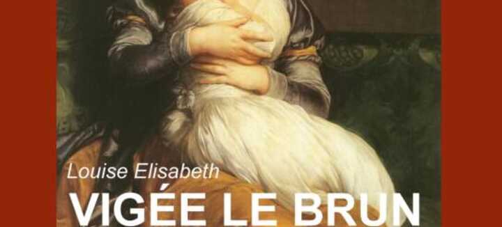 Conférence sur l'Art avec Diane Gouard : "Louise Elisabeth Vigée-Lebrun" ou l'élégance à la française. Conférence sur l'Art avec Diane Gouard : "Louise Elisabeth Vigée-Lebrun" ou l'élégance à la française.