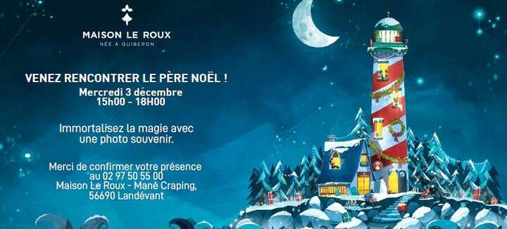 Venez rencontrer le Père Noël à la Maison Le Roux !