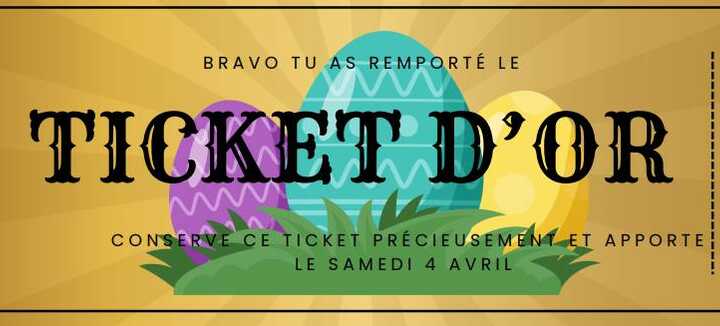 Chasse aux ticket d'or