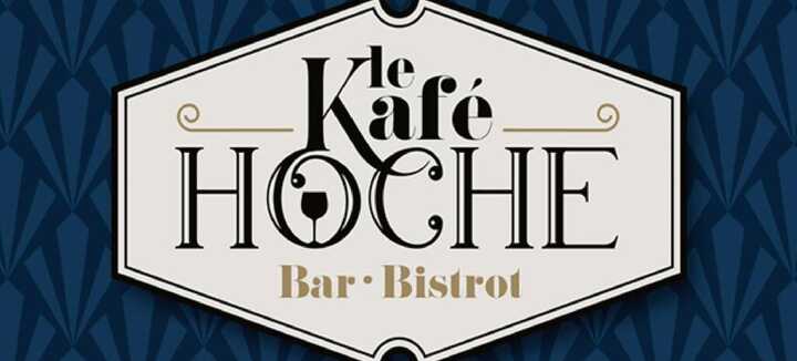 Le Kafé Hoche Le Kafé Hoche