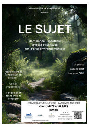 Le sujet: Conférence-spectacle sur la crise environnementale 