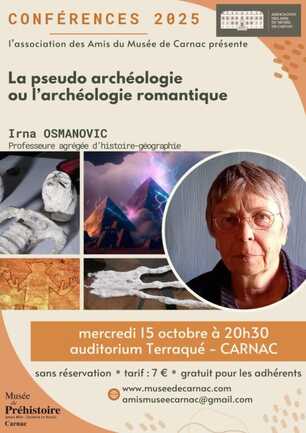 Conférence: La pseudo archéologie ou l’archéologie romantique